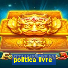 politica livre